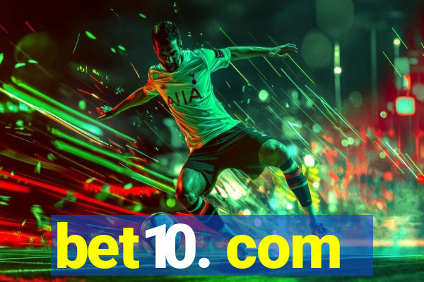 bet10. com